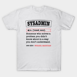 system admin funny definition system administrator T-Shirt